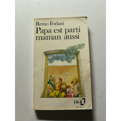 Papa est parti maman aussi