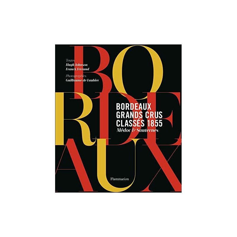 Bordeaux Grands crus classés 1855 - Médoc et Sauternes
