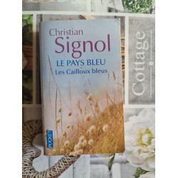 Le Pays bleu - T1: Les Cailloux bleus