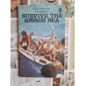 Survive the Savage Sea (Structural Readers)
