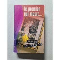 Le premier qui meurt