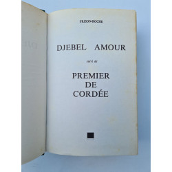 Djebel Amour suivi de Premier de cordée