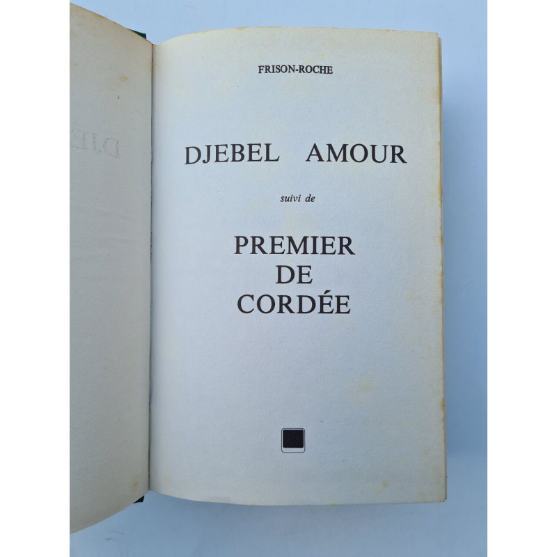 Djebel Amour suivi de Premier de cordée