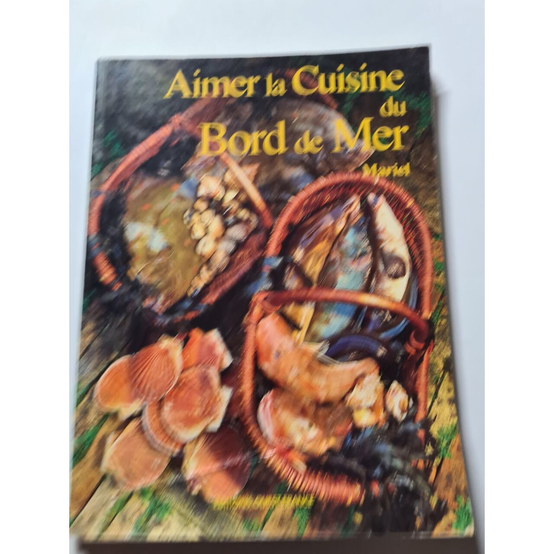 Aimer la cuisine du bord de mer