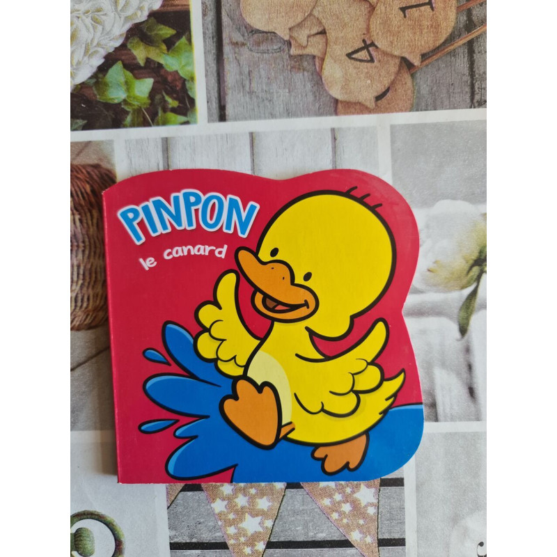 Mes amis les animaux - Pinpon le canard