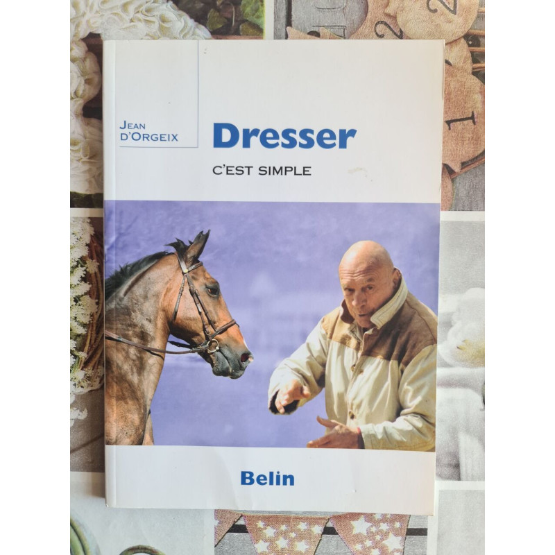 Dresser c'est simple