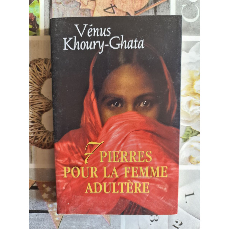 7 pierres pour la femme adultère