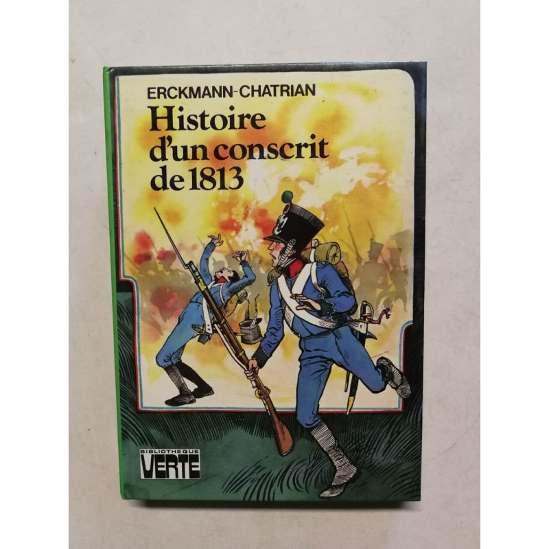 Histoire d'un conscrit de 1813