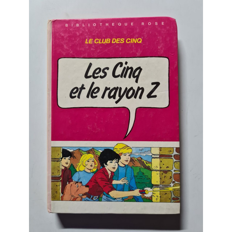 Les Cinq et le rayon Z