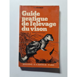Guide pratique de l'élevage du vison