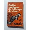 Guide pratique de l'élevage du vison