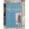 Marc Sangnier : L'aventure du catholicisme social