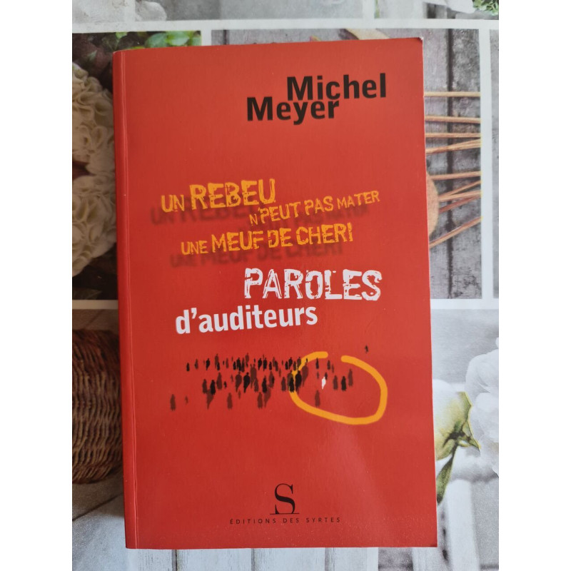 Un rebeu n'peut pas mater une meuf de chéri : Paroles d'auditeurs