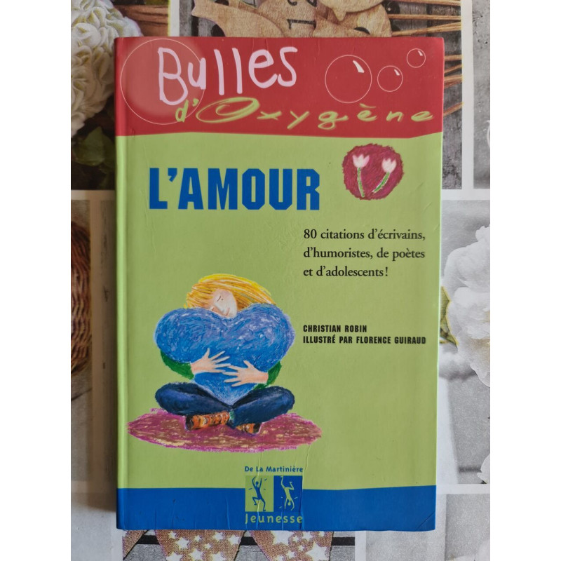 Bulles d'oxygène : L'amour