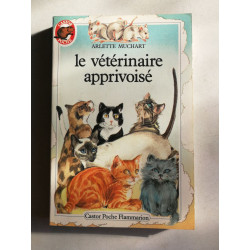 Le vétérinaire apprivoisé