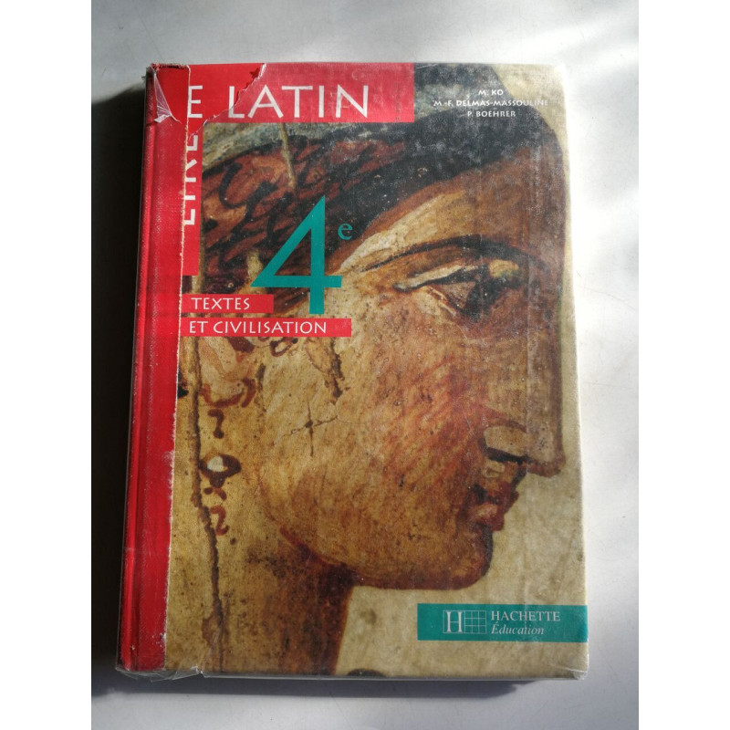 Le Latin 4e textes et civilisation