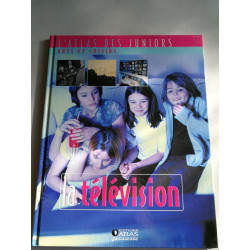 L'Atlas des juniors : Arts et loisirs : La télévision