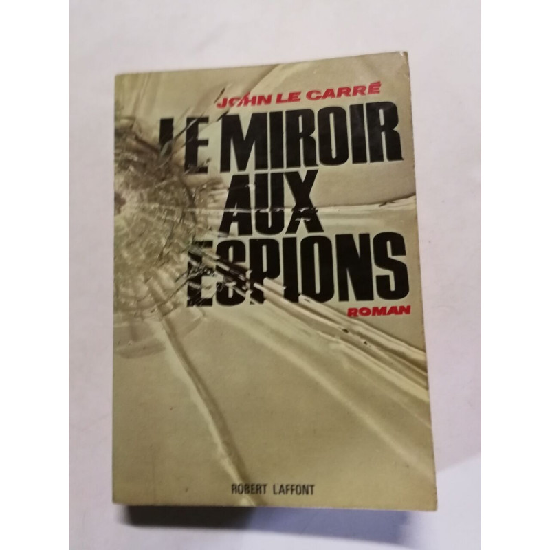 Le miroir aux espions