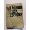 Le miroir aux espions