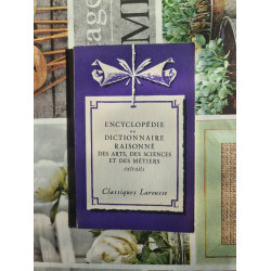 Encyclopédie ou dictionnaire raisonné des arts des sciences et des...