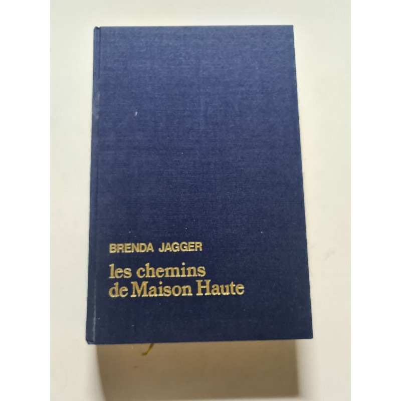 Les chemins de Maison Haute