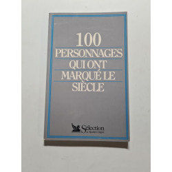 100 personnages qui ont marqué le siècle