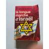La longue marche d'Israël