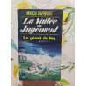 La Vallée du Jugement : Le géant du feu