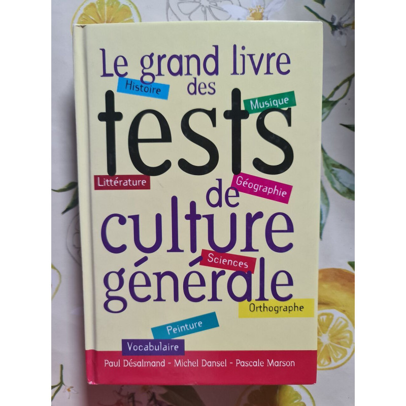 Le grand livre des tests de culture générale