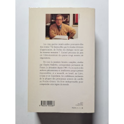 Paix ou guerres : Les secrets des négociations israélo-arabes 1917...