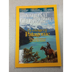 National Geographic n°188 Le voyage en Patagonie : Les grands...