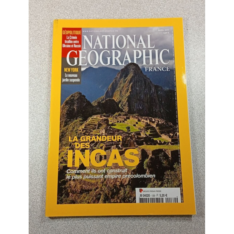 National Geographic n°139 La grandeur des Incas : Comment ils ont...