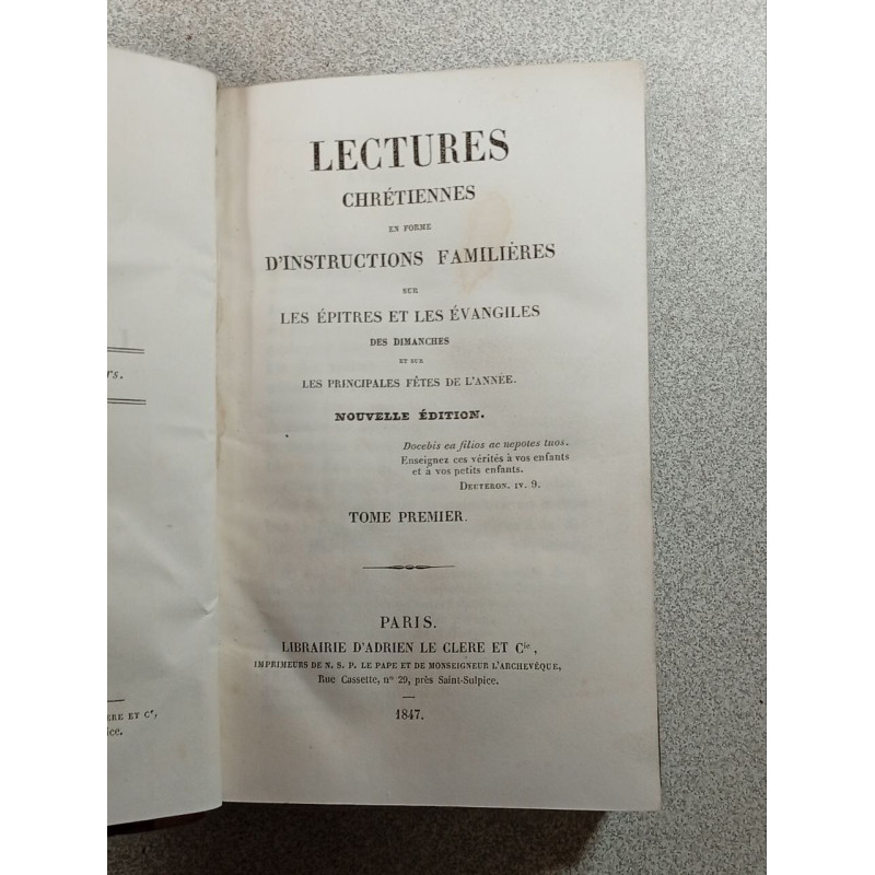 Lectures chrétiennes en forme d'instructions familières sur les...