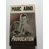 Provocation
