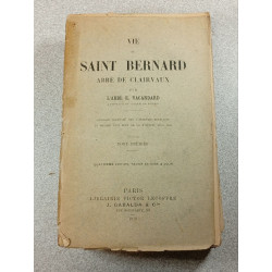 Vie de Saint Bernard abbé de Clairvaux