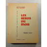 Les héros du mois - premiere partie