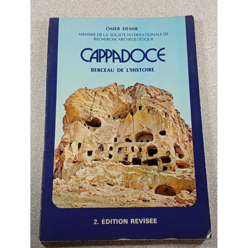 Cappadoce berceau de l'histoire