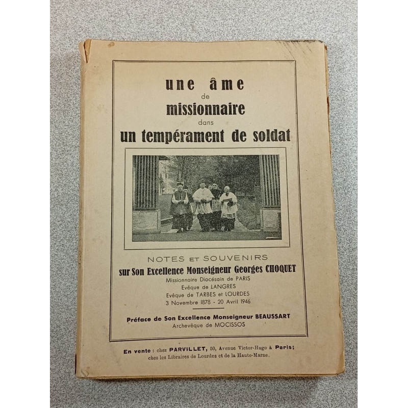 Une âme de missionnaire dans un tempérament de soldat