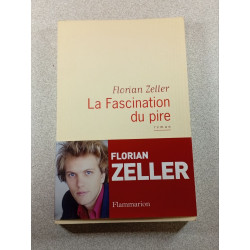 La Fascination du pire