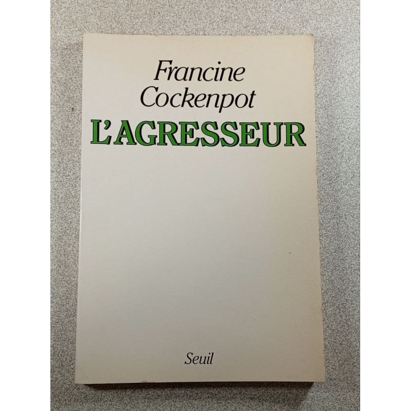 L'agresseur
