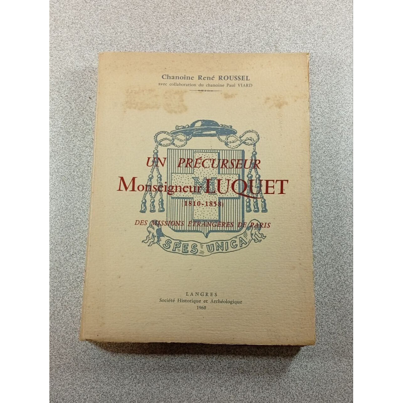 Un précurseur Monseigneur Muquet 1810-1858