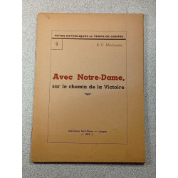 Avec Notre-Dame sur le chemin de la Victoire 9