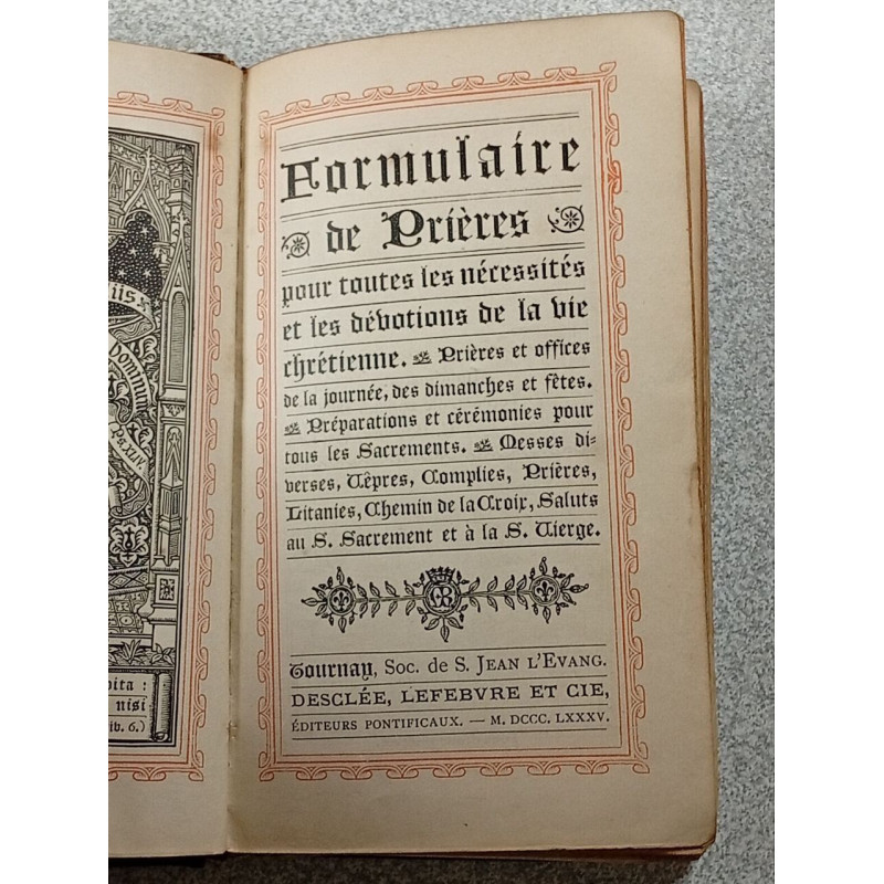 Formulaire de Prières pour toutes les nécessités et les dévotions...