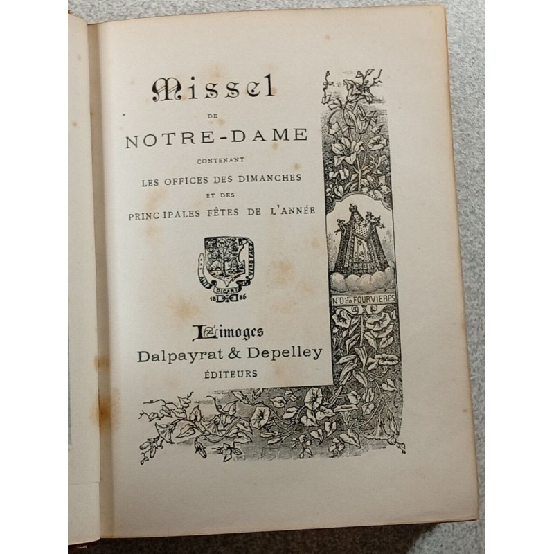 Missel de Notre-Dame contenant les offices des dimanches et des...