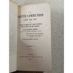 La Sainte Communion c'est ma vie! ou Chants d'amour de l'âme...