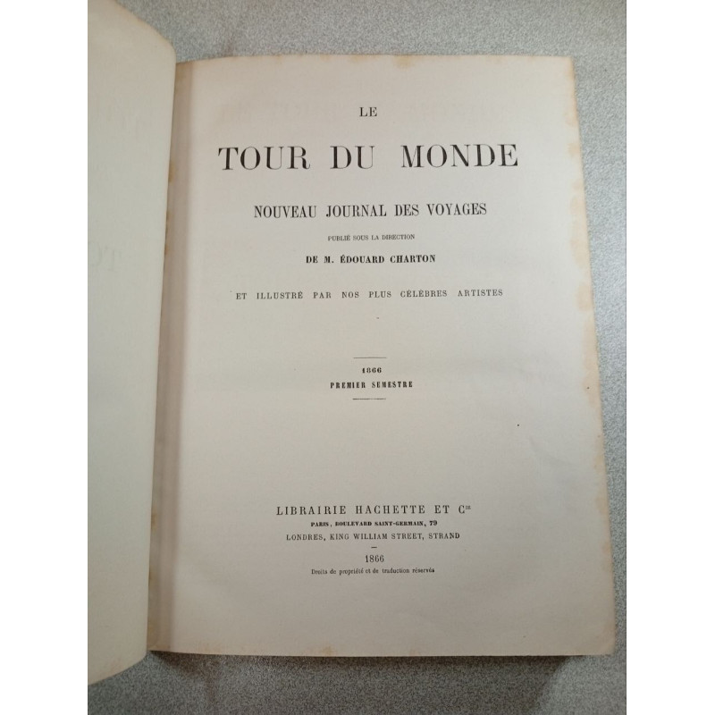 Le Tour du Monde: Nouveau Journal des Voyages - 1866