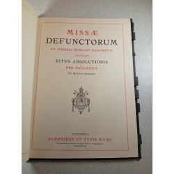 Missæ Defunctorum ex Missali Romano desumptæ accedit Ritus...
