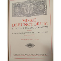 Missæ Defunctorum ex Missali Romano desumptæ. Accedit Ritus...