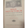 Missæ Defunctorum ex Missali Romano desumptæ. Accedit Ritus...