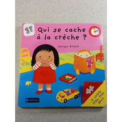 Qui se cache à la crèche